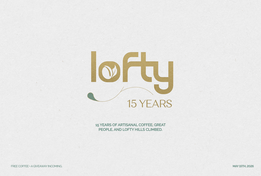 Celebrate 15 Years of Community with Lofty Coffee Co.